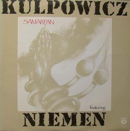 Sławomir Kulpowicz Featuring Czesław Niemen - Samarpan (1987, Poland, Vinyl)