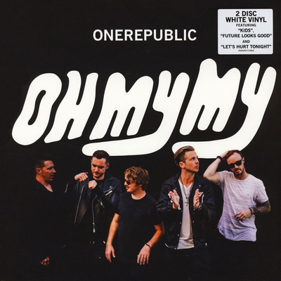 OneRepublic - Oh My My (2016, Europe, Vinyl)