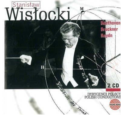 Stanisław Wisłocki - Beethoven, Bruckner, Haydn (1997, Poland, CD)