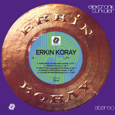 Erkin Koray - Elektronik Türküler (2013, Spain, Vinyl)