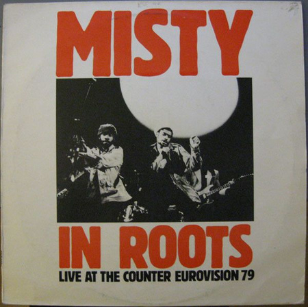 Misty In Roots - Live At The Counter Eurovision 79 (1986, Vinyl)