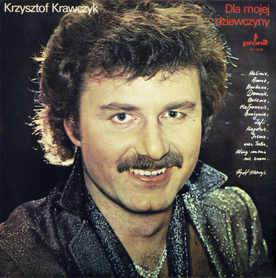 Krzysztof Krawczyk - Dla Mojej Dziewczyny (1980, Poland, Vinyl)