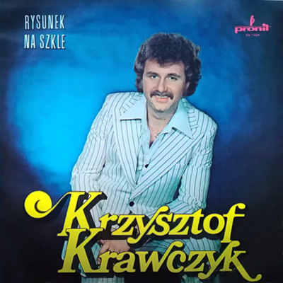 Krzysztof Krawczyk - Rysunek Na Szkle (1976, Poland, Vinyl)