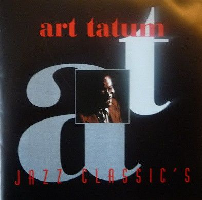 Art Tatum - Jazz Classic's (0, Poland, CD)