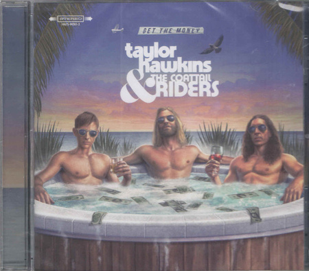 Taylor Hawkins & The Coattail Riders - Get The Money (2019, US, CD)