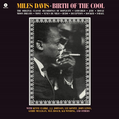 Miles Davis - Birth Of The Cool (2014, Europe, Vinyl)