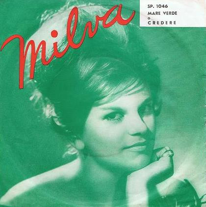 Milva - Mare Verde / Credere (1961, Italy, Vinyl)