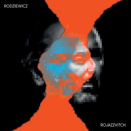 RODZIEWICZ - ROJAZZVITCH (2021, Poland, Vinyl)