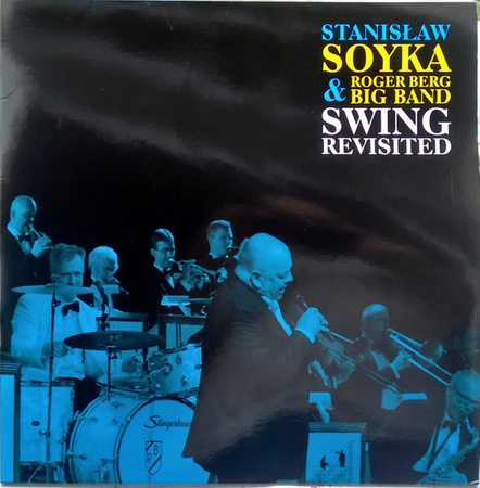 Stanisław Sojka & Roger Berg Big Band - Swing Revisited (2015, Poland, Vinyl)