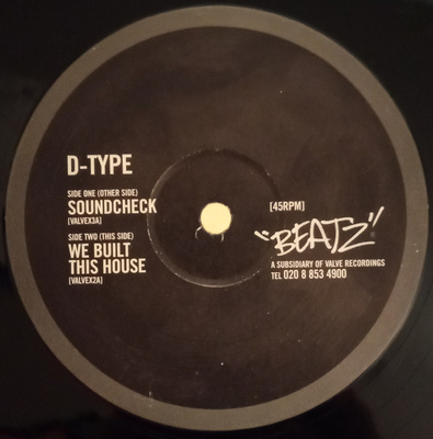 D-Type - Soundcheck / We Built This House (2002, UK, Vinyl)