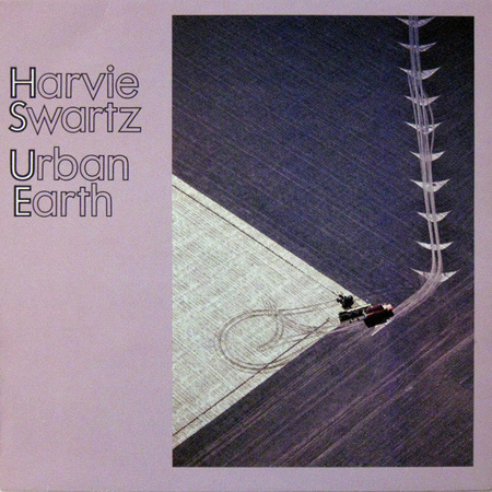 Harvie Swartz - Urban Earth (1985, Germany, Vinyl)