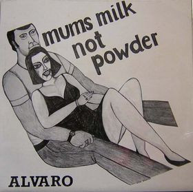 Alvaro (30) - Mums Milk Not Powder (1979, Germany, Vinyl)