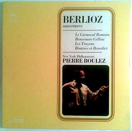 Hector Berlioz - The New York Philharmonic Orchestra , Pierre Boulez - Le Carnaval Romain / Benvenut