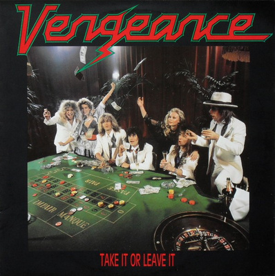 Vengeance (3) - Take It Or Leave It (1987, UK, Vinyl)