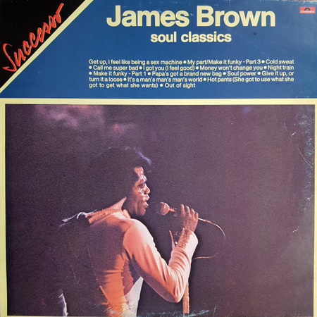 James Brown - James Brown Soul Classics (1972, Italy, Vinyl)