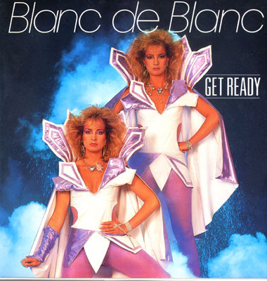 Blanc De Blanc - Get Ready (1985, Netherlands, Vinyl)