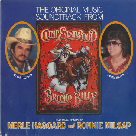 Various - The Original Music Soundtrack From Clint Eastwood's - Bronco Billy (1980, US, Vinyl)