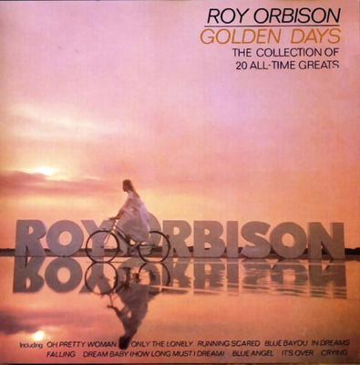 Roy Orbison - Golden Days (The Collection Of 20 All-Time Greats) (0, Europe, CD)