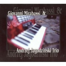 Giovanni Mirabassi, Andrzej Jagodziński Trio - Giovanni Mirabassi & Andrzej Jagodziński Trio (0, Poland, CD)