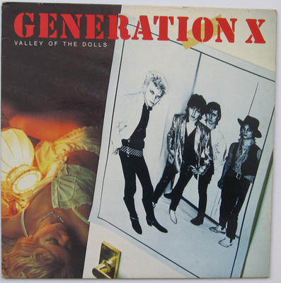 Generation X (4) - Valley Of The Dolls (1979, France, Vinyl)