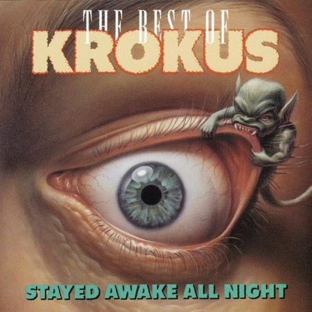 Krokus - Stayed Awake All Night / The Best Of Krokus (1989, US, CD)