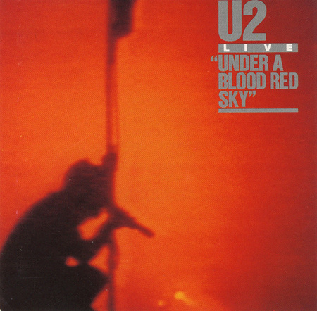 U2 - Live "Under A Blood Red Sky" (2008, USA & Europe, Vinyl)