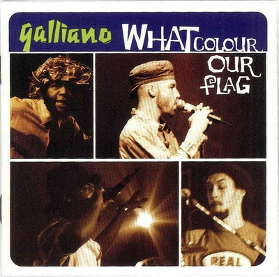 Galliano - What Colour Our Flag (1994, CD)