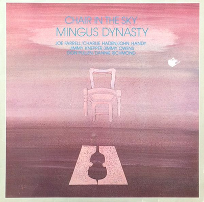 Mingus Dynasty - Chair In The Sky (1979, Vinyl)