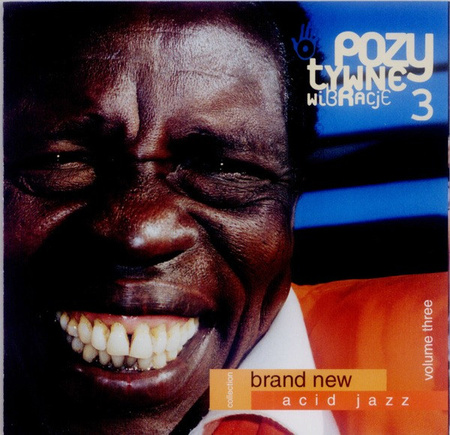 Various - Pozytywne Wibracje 3 - Brand New Acid Jazz Collection (1999, Poland, CD)