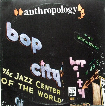 Barry Ulanov / Tadd Dameron - Anthropology (Vinyl)