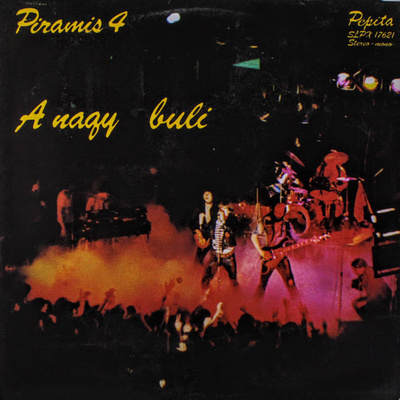 Piramis - 4 - A Nagy Buli (1979, Hungary, Vinyl)