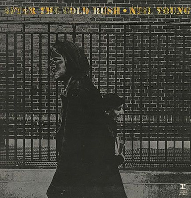 Neil Young - After The Gold Rush (1972, UK, Vinyl)