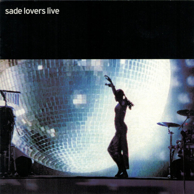 Sade - Lovers Live (2002, Europe, CD)
