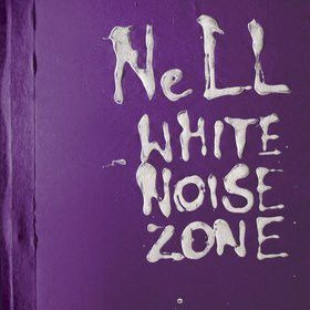 Nell (11) - White Noise Zone