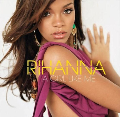 Rihanna - A Girl Like Me (2006, CD)