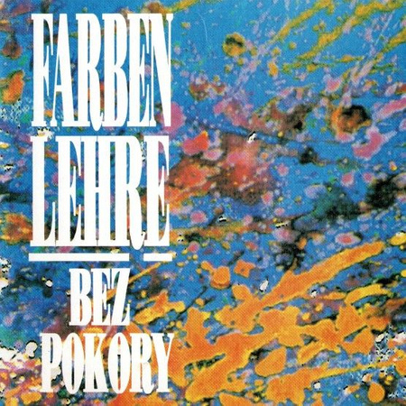 Farben Lehre - Bez Pokory (2020, Poland, Vinyl)