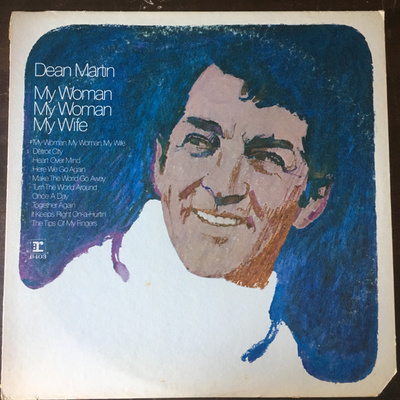 Dean Martin - My Woman, My Woman, My Wife (1970, US, Vinyl)