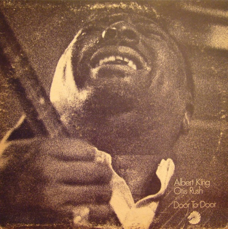 Albert King / Otis Rush - Door To Door (1969, US, Vinyl)