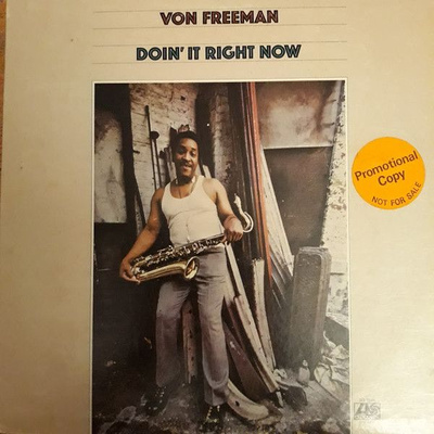 Von Freeman - Doin It Right Now (1972, PR, Vinyl)