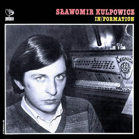 Sławomir Kulpowicz - In/Formation (1981, Poland, Vinyl)