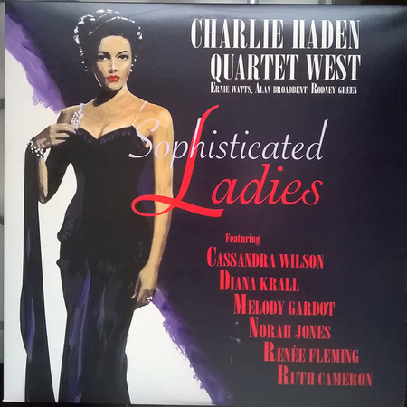 Charlie Haden Quartet West Featuring Cassandra Wilson, Diana Krall, Melody Gardot, Norah Jones, Renée Fleming, Ruth Cameron - Sophisticated Ladies (2011, Europe, Vinyl)