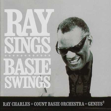 Ray Charles + Count Basie Orchestra - Ray Sings Basie Swings (2006, Europe, CD)