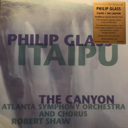 Philip Glass - Atlanta Symphony Orchestra & Chorus , Robert Shaw - Itaipu / The Canyon (2021, Vinyl)