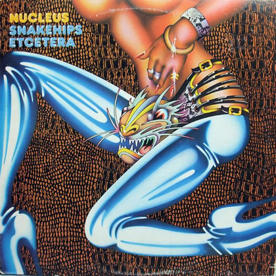 Nucleus (3) - Snakehips Etcetera (1975, US, Vinyl)