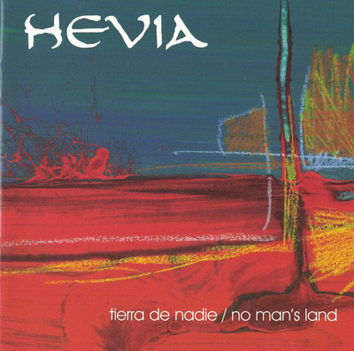 Hevia - Tierra De Nadie / No Mans Land (1999, CD)