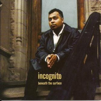 Incognito - Beneath The Surface (1996, Europe, CD)