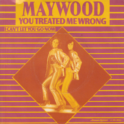 Maywood - You Treated Me Wrong (1979, Netherlands, Vinyl)