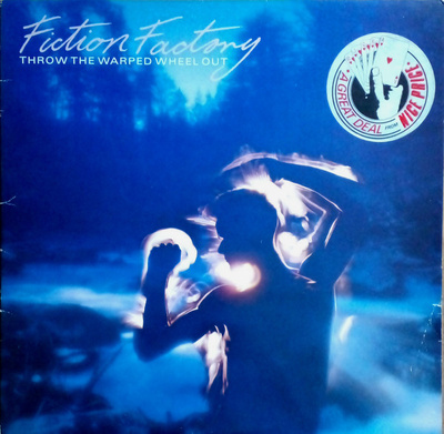 Fiction Factory - Throw The Warped Wheel Out (0, UK & Europe, Vinyl)