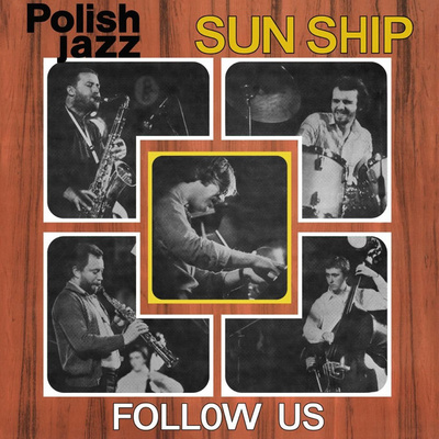 Sun Ship - Follow Us (2017, Poland, Vinyl)
