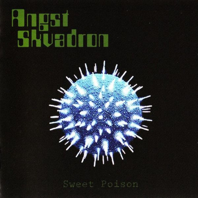 Angst Skvadron - Sweet Poison (2010, CD)